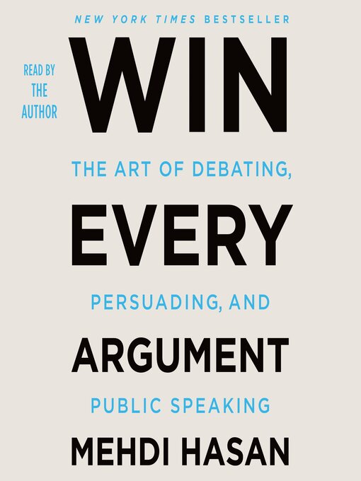 Title details for Win Every Argument by Mehdi Hasan - Wait list